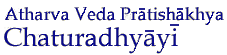 Atharva Veda Pratishakhya (Chaturadhyayi)